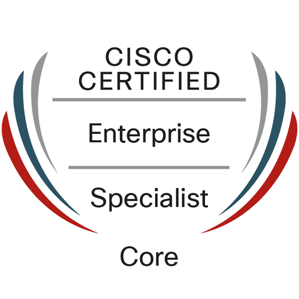Cisco Certified Specialist — Enterprise Core